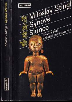 Miloslav Stingl: Synové Slunce