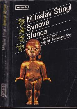 Miloslav Stingl: Synové Slunce