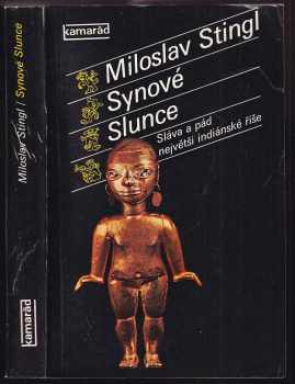Miloslav Stingl: Synové Slunce