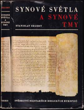 Stanislav Segert: Synové světla a synové tmy
