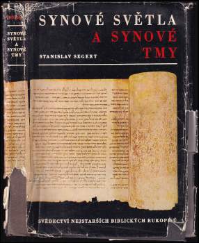 Stanislav Segert: Synové světla a synové tmy