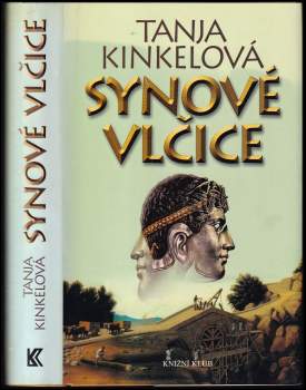 Tanja Kinkel: Synové vlčice