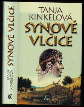 Tanja Kinkel: Synové vlčice