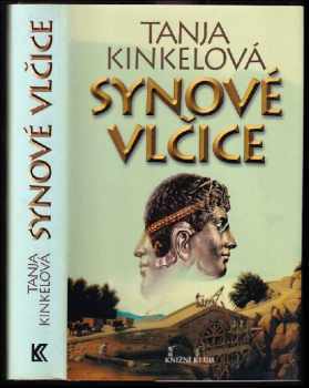 Tanja Kinkel: Synové vlčice