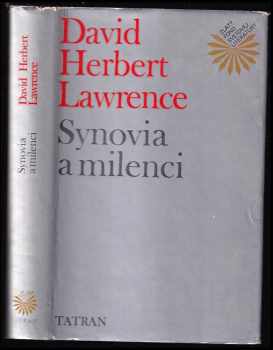 D. H Lawrence: Synovia a milenci