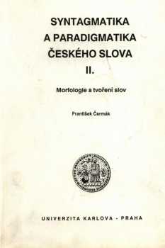 Syntagmatika a paradigmatika českého slova