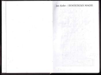 Jan Kefer: Syntetická magie