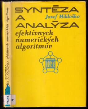 Syntéza a analýza efektívnych numerických algoritmov