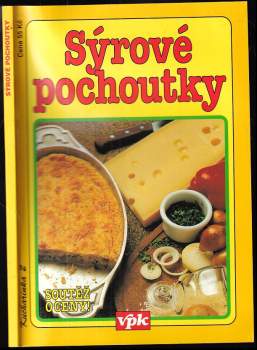 Jana Smejkalová: Sýrové pochoutky