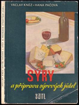 Sýry a příprava sýrových jídel