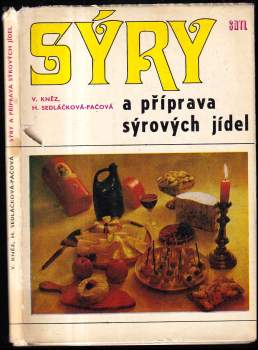 Sýry a příprava sýrových jídel