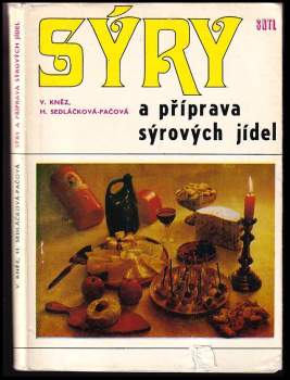 Sýry a příprava sýrových jídel