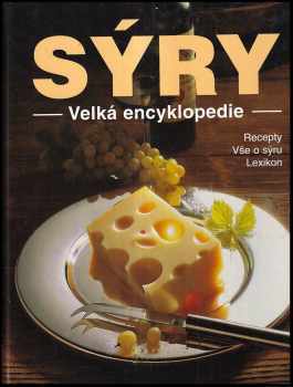 Sýry - velká encyklopedie