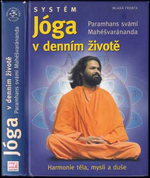 Maheshwarananda: Systém "Jóga v denním životě"