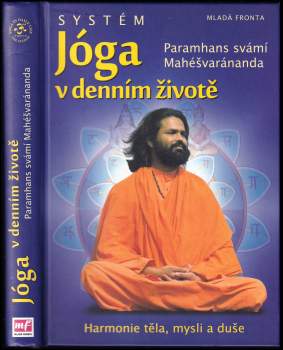 Maheshwarananda: Systém "Jóga v denním životě"