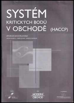 Michal Voldřich: Systém kritických bodů (HACCP) v obchodě