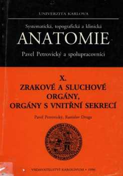 Zrakové a sluchové orgány, orgány s vnitřní sekrecí