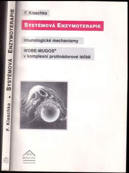 Franz Klaschka: Systémová enzymoterapie