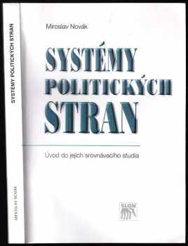 Miroslav Novák: Systémy politických stran