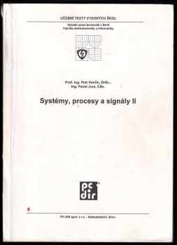 Zdeněk Smékal: Systémy, procesy a signály