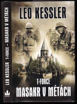 Leo Kessler: T-Force
