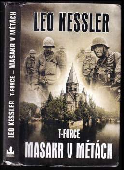 Leo Kessler: T-Force