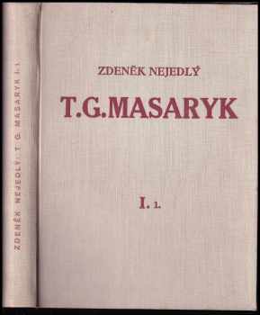 Zdeněk Nejedlý: T. G. Masaryk