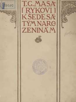 T. G. Masarykovi k šedesátým narozeninám