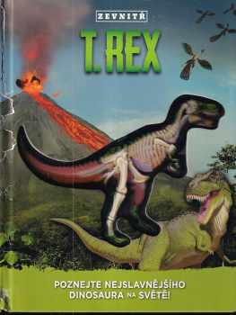 Dennis Schatz: T. rex zevnitř