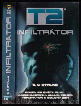S. M Stirling: T2: Infiltrátor