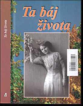 Ta báj života