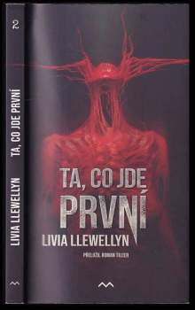 Livia Llewellyn: Ta, co jde první