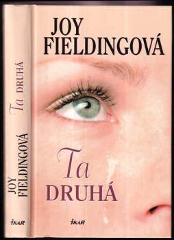 Joy Fielding: Ta druhá