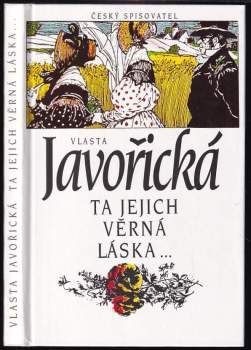 Vlasta Javořická: Ta jejich věrná láska