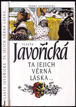 Vlasta Javořická: Ta jejich věrná láska