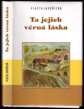 Ta jejich věrná láska