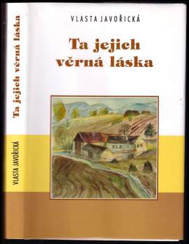 Ta jejich věrná láska