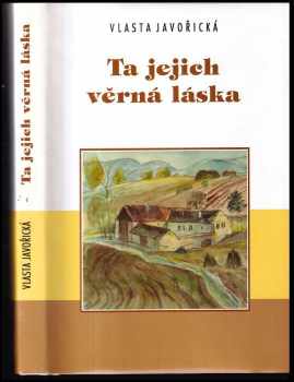 Ta jejich věrná láska