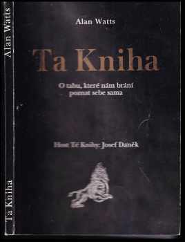 Alan Watts: Ta Kniha