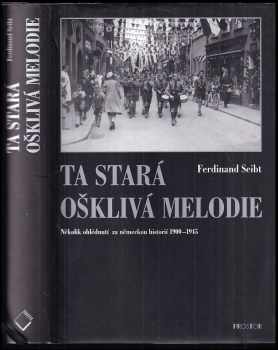 Ta stará ošklivá melodie