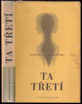 Jaroslav Havlíček: Ta třetí