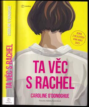 Caroline O'Donoghue: Ta věc s Rachel