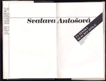 Svatava Antošová: Ta ženská musí být opilá!