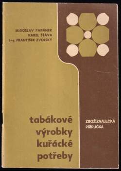 Tabákové výrobky - kuřácké potřeby