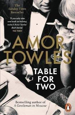 Amor Towles: Table for two