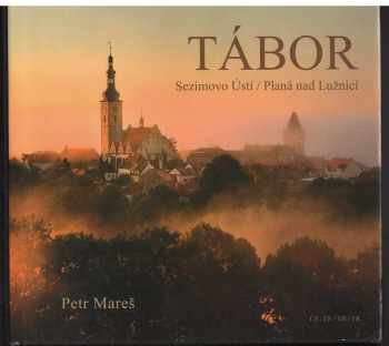 Tábor, Sezimovo Ústí, Planá nad Lužnicí