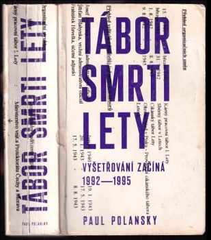 Paul Polansky: Tábor smrti Lety