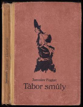 Jaroslav Foglar: Tábor smůly