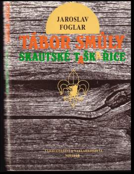 Jaroslav Foglar: Tábor smůly