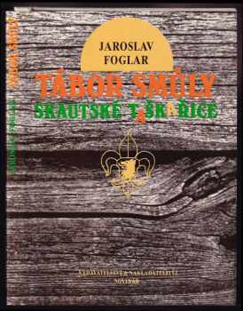 Tábor smůly : skautské taškařice